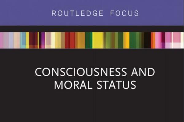 book cover of consciousness and moral status by Dr Joshua Shepherd